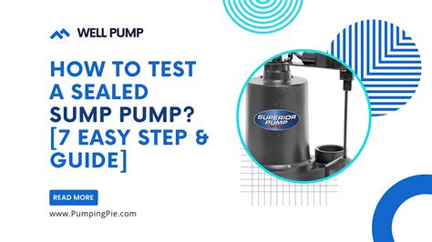 test a sealed single cord sump pump|sump pump testing guide.